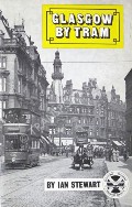 Book cover of Glasgow by Tram / More Glasgow by Tram / Round Glasgow by Tram by STEWART, Ian G. 